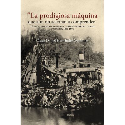 "La prodigiosa máquina que...
