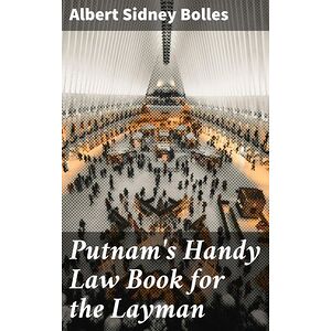 Putnam's Handy Law Book for...
