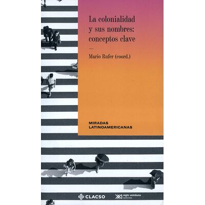 La colonialidad y sus...