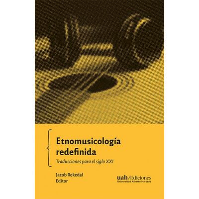 Etnomusicología redefinida....