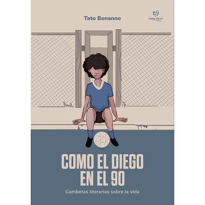 Como el Diego en el 90