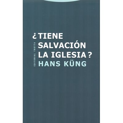 Tiene salvación la iglesia?