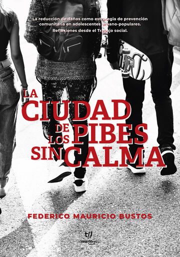 La ciudad de los pibes sin...
