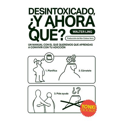 Desintoxicado, ¿y ahora qué?