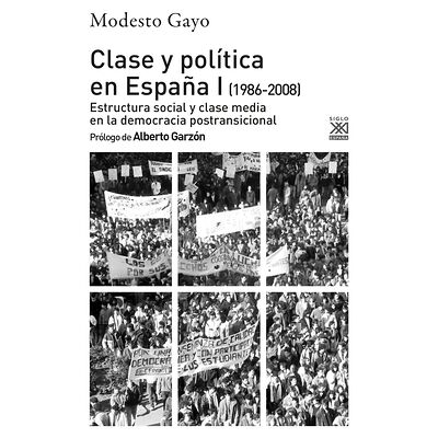 Clase y Política en España I