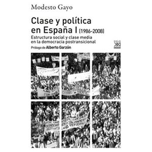 Clase y Política en España I