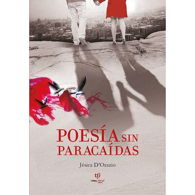 Poesía sin paracaídas
