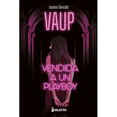Vendida a un playboy