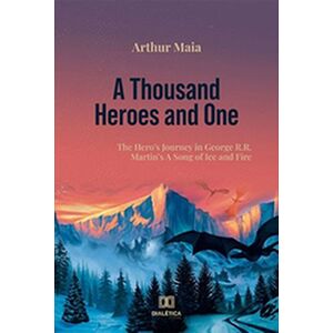 A Thousand Heroes and One