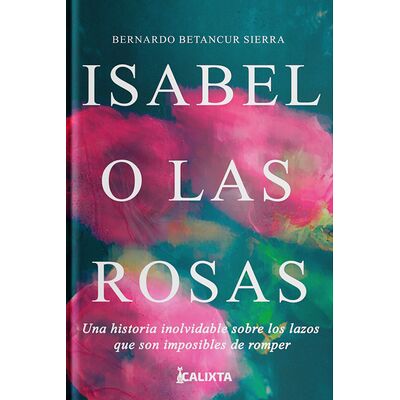 Isabel o las rosas