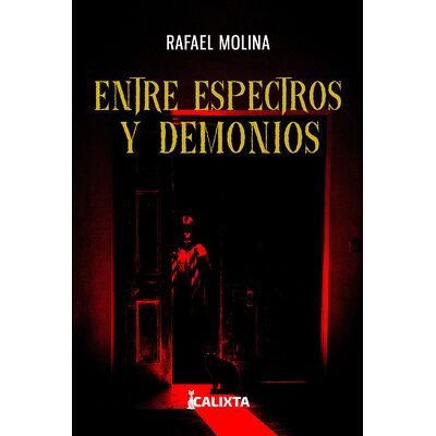 ENTRE ESPECTROS Y DEMONIOS