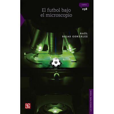 El futbol bajo el microscopio