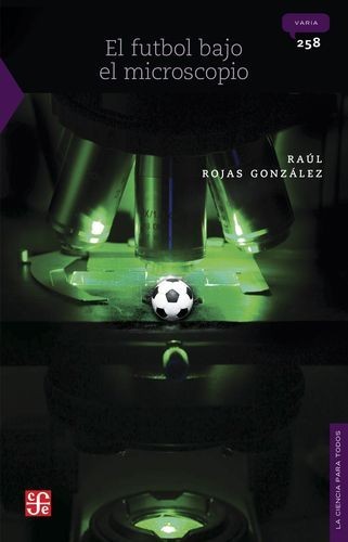 El futbol bajo el microscopio