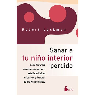 Sanar a tu niño interior...