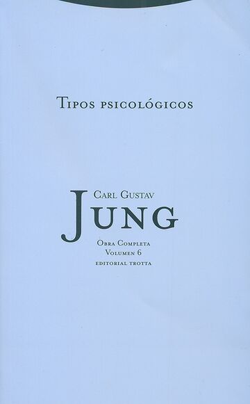 Jung vol.6: Tipos psicológicos