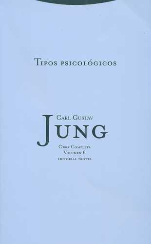 Jung vol.6: Tipos psicológicos