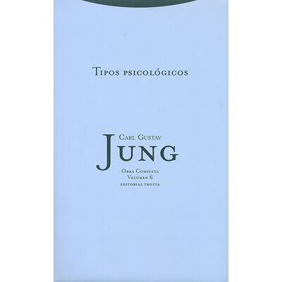 Jung vol.6: Tipos psicológicos