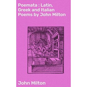 Poemata : Latin, Greek and...