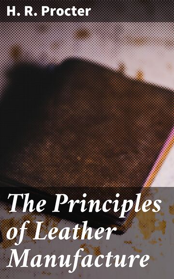 The Principles of Leather...