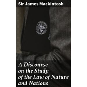 A Discourse on the Study of...
