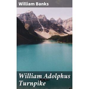 William Adolphus Turnpike