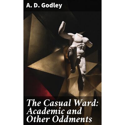 The Casual Ward: Academic...