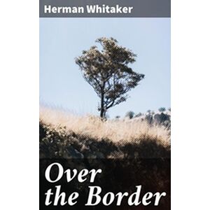Over the Border