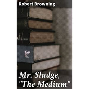 Mr. Sludge, "The Medium"