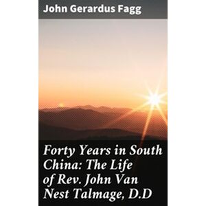 Forty Years in South China:...