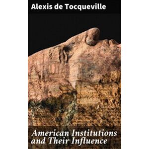American Institutions and...