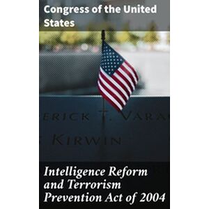 Intelligence Reform and...