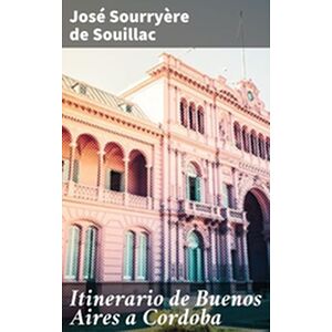Itinerario de Buenos Aires...