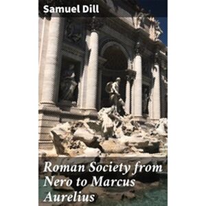 Roman Society from Nero to...