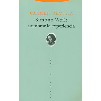 Simone Weil: Nombrar la...