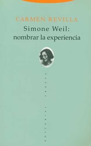 Simone Weil: Nombrar la...