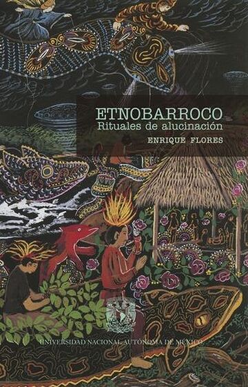 Etnobarroco. Rituales de...