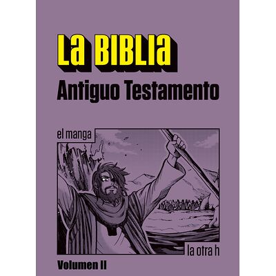 La Biblia. Antiguo...