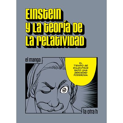 Einstein y la teoría de la...