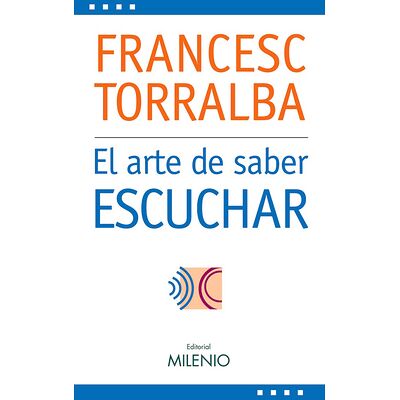 El arte de saber escuchar