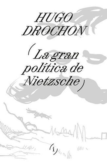 La gran política de Nietzsche
