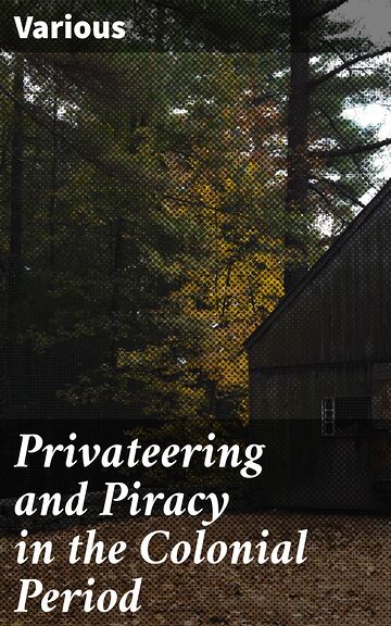 Privateering and Piracy in...