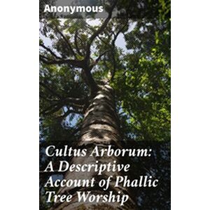 Cultus Arborum: A...