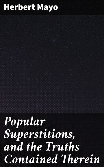 Popular Superstitions, and...