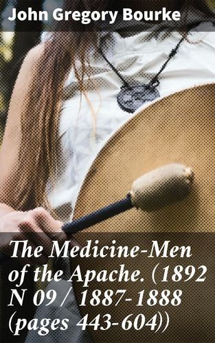 The Medicine-Men of the...