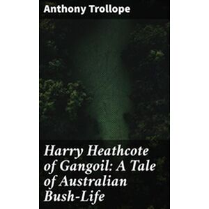 Harry Heathcote of Gangoil:...
