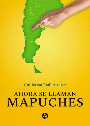 Ahora se llaman Mapuches