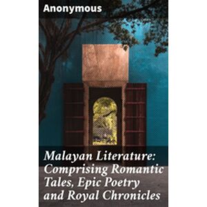 Malayan Literature:...