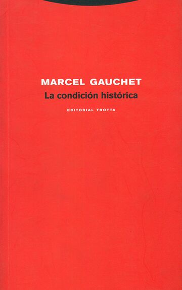 La condición histórica