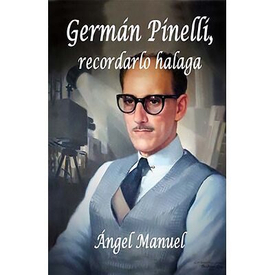 Germán Pinelli, recordarlo...