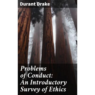 Problems of Conduct: An...